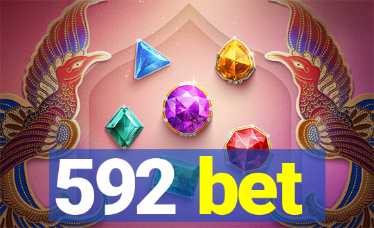 592 bet